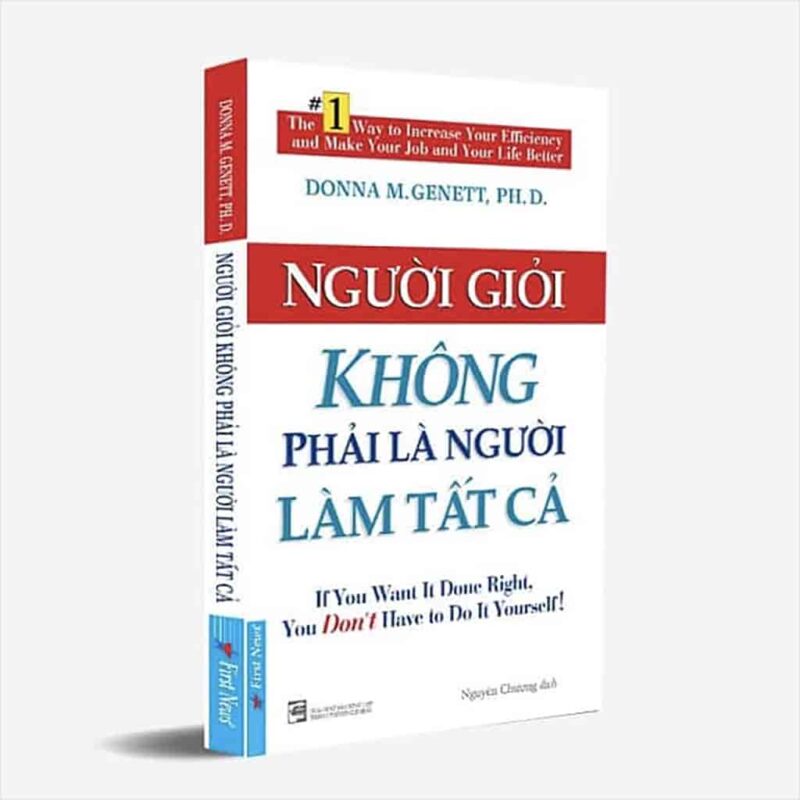 Người Giỏi Không Phải Là Người Làm Tất Cả