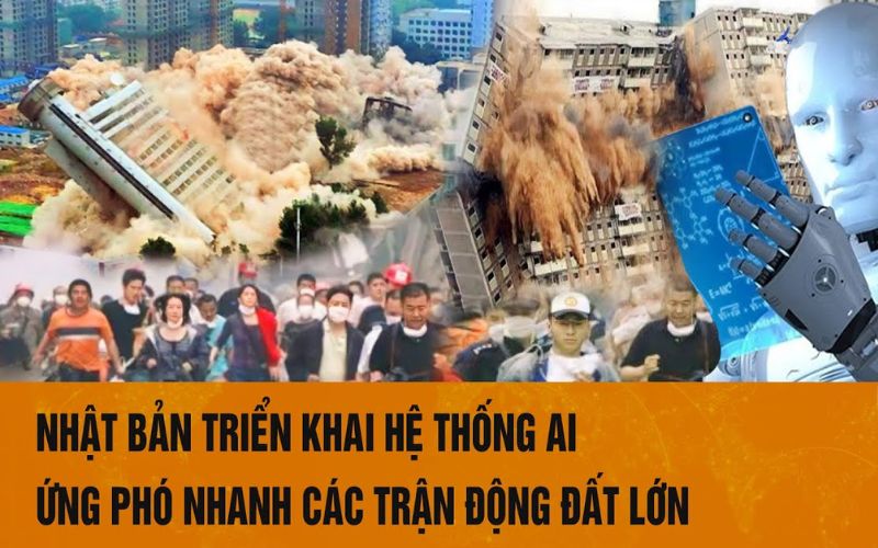 Tokyo triển khai hệ thống AI cảnh báo động đất, đảm bảo an toàn trước nguy cơ siêu động đất